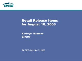 Retail Release Items for August 16, 2008