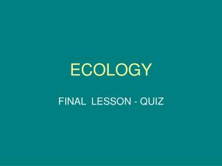 ECOLOGY