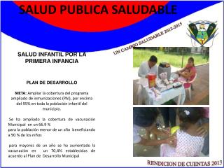 SALUD INFANTIL POR LA PRIMERA INFANCIA PLAN DE DESARROLLO