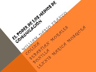 El Poder de los Medios de Comunicación