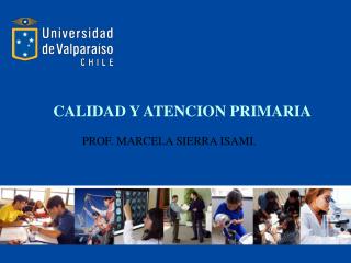 CALIDAD Y ATENCION PRIMARIA