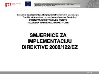 Accession to Internal Market (Components I and II) – AIM Project