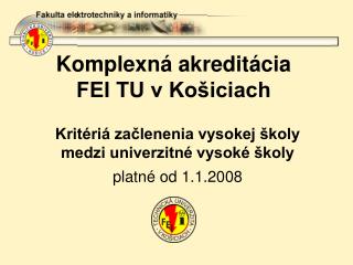 Komplexná akreditácia FEI TU v Košiciach