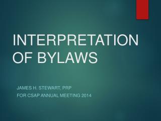 INTERPRETATION OF BYLAWS