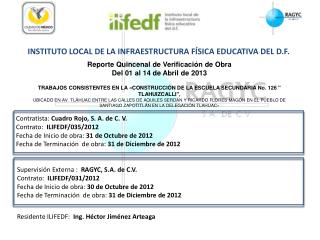 Reporte Quincenal de Verificación de Obra Del 01 al 14 de Abril de 2013