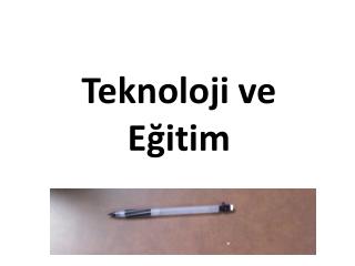 Teknoloji ve Eğitim