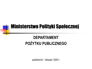Ministerstwo Polityki Społecznej