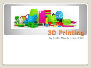 3D Printing