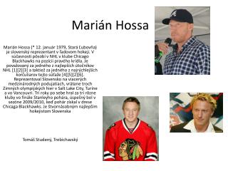 Marián Hossa