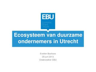 Ecosysteem van duurzame ondernemers in Utrecht