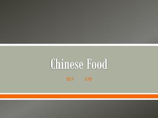 Chinese Food