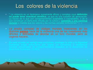 Los colores de la violencia