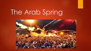 The Arab Spring