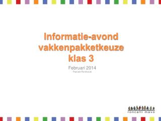 Informatie-avond vakkenpakketkeuze klas 3