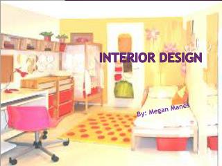 INTERIOR DESIGN