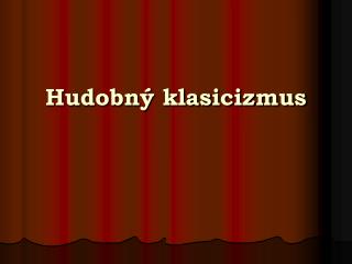 Hudobný klasicizmus