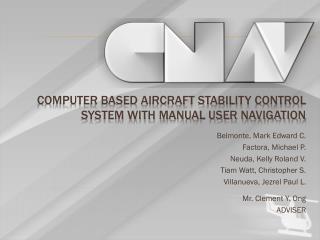 Computer Based Aircraft Stability Control System with Manual User Navigation