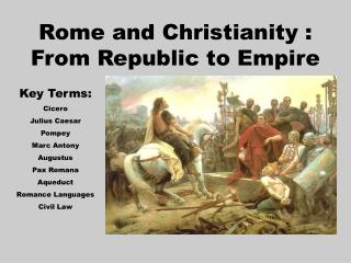 Rome and Christianity : From Republic to Empire