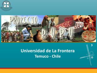 Universidad de La Frontera Temuco - Chile