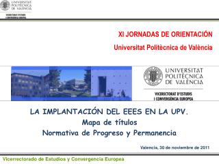 LA IMPLANTACIÓN DEL EEES EN LA UPV