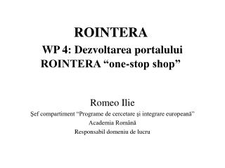 ROINTERA WP 4: Dezvoltarea portalului ROINTERA “one-stop shop”