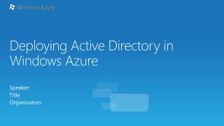 Deploying Active Directory in Windows Azure