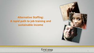 Alternative Staffing: A rapid path to job training and sustainable income