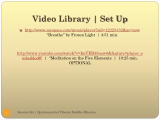 Video Library | Set Up