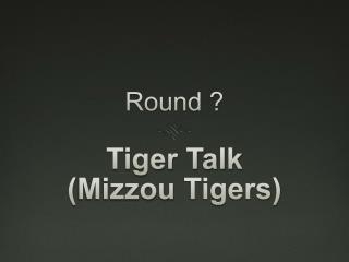Round ?