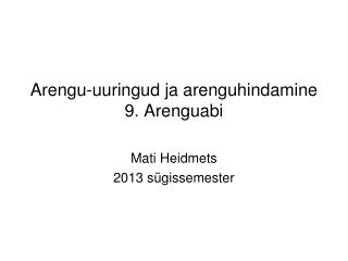 Arengu-uuringud ja arenguhindamine 9. Arenguabi