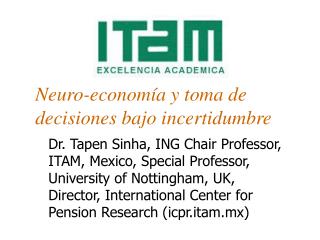 Neuro-economía y toma de decisiones bajo incertidumbre