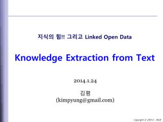 지식의 힘 !! 그리고 Linked Open Data Knowledge Extraction from Text