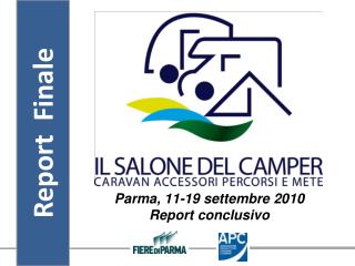 Parma, 11-19 settembre 2010 Report conclusivo