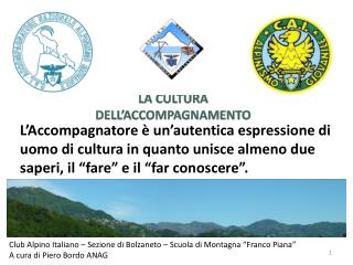 Club Alpino Italiano – Sezione di Bolzaneto – Scuola di Montagna “Franco Piana”