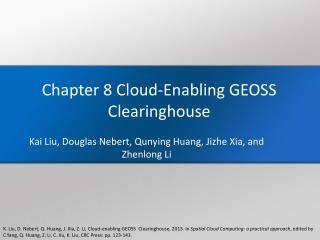 Chapter 8 Cloud-Enabling GEOSS Clearinghouse