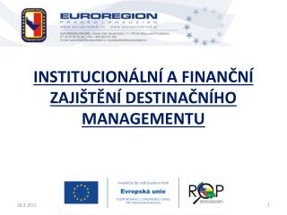 Institucionální a finanční zajištění destinačního managementu