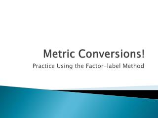 Metric Conversions!