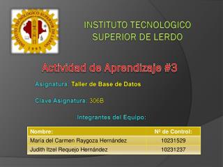 INSTITUTO TECNOLOGICO SUPERIOR DE LERDO