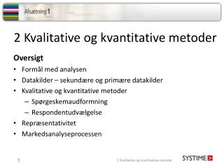 2 Kvalitative og kvantitative metoder