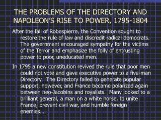 THE PROBLEMS OF THE DIRECTORY AND NAPOLEON’S RISE TO POWER, 1795-1804