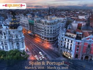 Spain & Portugal March 5, 2016 - March 13, 2016