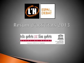 Resum d’activitats 2013