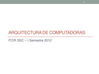 Arquitectura de Computadoras