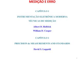 MEDIÇÃO E ERRO CAPÍTULO 1 INSTRUMENTAÇÃO ELETRÔNICA MODERNA TÉCNICAS DE MEDIÇÃO