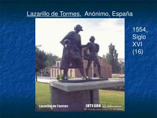 Lazarillo de Tormes , Anónimo, España