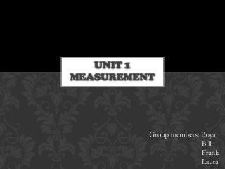 Unit 1 measurement