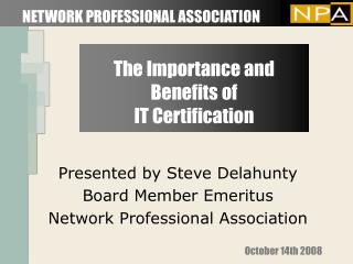 The Importance and Benefits of IT Certification