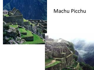 Machu Picchu