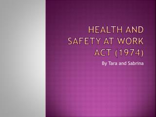 Health and Safety at Work Act (1974)