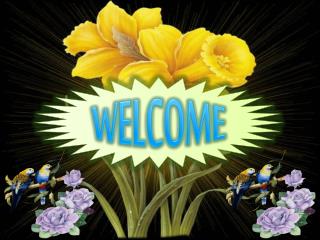 WELCOME